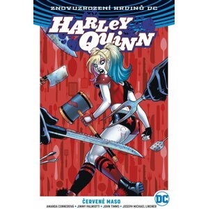 Komiks Znovuzrození hrdinů DC: Harley Quinn 3: Červené maso - 09788075950789