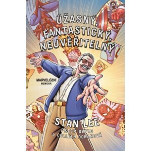 Kniha Úžasný, fantastický, neuvěřitelný Stan Lee - 09788074498114