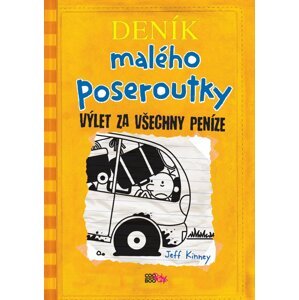 Kniha Deník malého poseroutky - Výlet za všechny peníze, 9.díl - A10130F0001231
