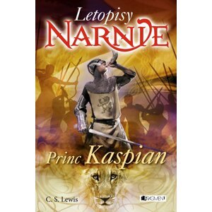 Kniha Letopisy NARNIE – Princ Kaspian, 4.díl - 09788025323274