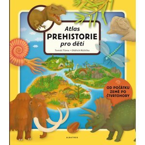 Kniha Atlas prehistorie pro děti - 9788000045221