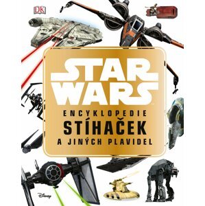 Kniha Star Wars: Encyklopedie stíhaček a jiných plavidel - 09788026424376
